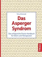 Kartonierter Einband Das Asperger-Syndrom von Tony Attwood