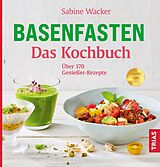 E-Book (epub) Basenfasten - Das Kochbuch von Sabine Wacker