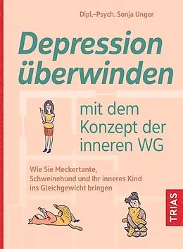 E-Book (epub) Depression überwinden mit dem Konzept der inneren WG von Sonja Unger