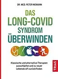 E-Book (epub) Das Long-Covid-Syndrom überwinden von Peter Niemann