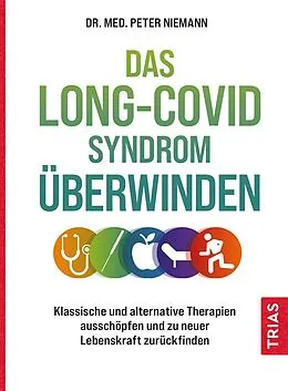 E-Book (epub) Das Long-Covid-Syndrom überwinden von Peter Niemann