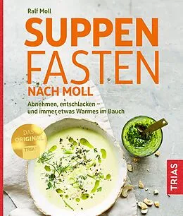 E-Book (epub) Suppenfasten nach Moll von Ralf Moll