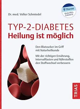 E-Book (epub) Typ-2-Diabetes - Heilung ist möglich von Volker Schmiedel