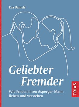 Kartonierter Einband Geliebter Fremder von Eva Daniels