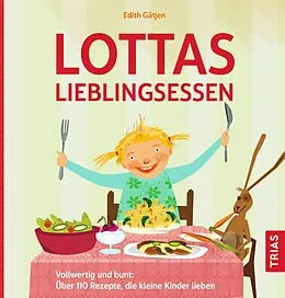 E-Book (epub) Lottas Lieblingsessen von Edith Gätjen