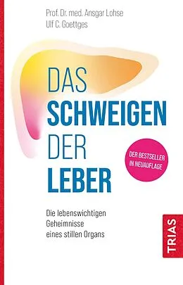 E-Book (epub) Das Schweigen der Leber von Ansgar W. Lohse, Ulf C. Goettges