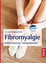 Kartonierter Einband Fibromyalgie von Wolfgang Brückle