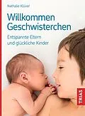 E-Book (epub) Willkommen Geschwisterchen von Nathalie Klüver