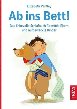 E-Book (epub) Ab ins Bett! von Elizabeth Pantley