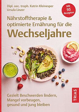 E-Book (epub) Nährstofftherapie &amp; optimierte Ernährung für die Wechseljahre von Katrin Kleinesper, Ursula Linzer