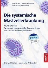 E-Book (epub) Die systemische Mastzellerkrankung von Gerhard J. Molderings, Martin Mücke