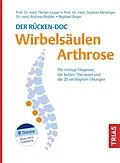 E-Book (epub) Der Rücken-Doc: Wirbelsäulen-Arthrose von Florian Geiger, Stephan Klessinger, Andreas Redder