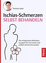 E-Book (epub) Ischias-Schmerzen selbst behandeln von Shintaro Sakai