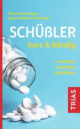 E-Book (epub) Schüßler kurz &amp; bündig von Thomas Feichtinger, Susana Niedan-Feichtinger