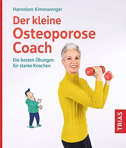 Kartonierter Einband Der kleine Osteoporose-Coach von Hannelore Kimeswenger