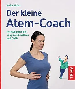 E-Book (epub) Der kleine Atem-Coach von Heike Höfler