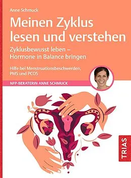 E-Book (epub) Meinen Zyklus lesen und verstehen von Anne Schmuck