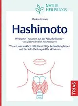 Kartonierter Einband (Kt) Naturheilpraxis: Hashimoto von Markus Grimm