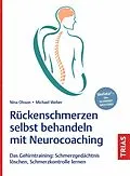 E-Book (epub) Rückenschmerzen selbst behandeln mit Neurocoaching von Nina Olsson, Michael Weber