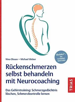 E-Book (epub) Rückenschmerzen selbst behandeln mit Neurocoaching von Nina Olsson, Michael Weber