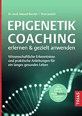 Fester Einband Epigenetik-Coaching erlernen & gezielt anwenden von Manuel Burzler, Timo Janisch