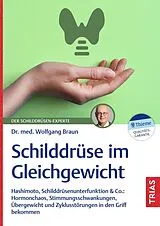 Kartonierter Einband Schilddrüse im Gleichgewicht von Wolfgang Braun