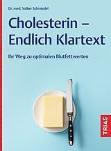 Kartonierter Einband Cholesterin - Endlich Klartext von Volker Schmiedel