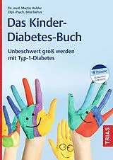 Kartonierter Einband Das Kinder-Diabetes-Buch von Martin Holder, Béla Bartus