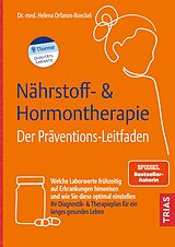 Fester Einband Nährstoff- & Hormontherapie - Der Präventions-Leitfaden von Helena Orfanos-Boeckel