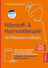 E-Book (epub) Nährstoff- & Hormontherapie - Der Präventions-Leitfaden von Helena Orfanos-Boeckel