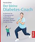 E-Book (epub) Der kleine Diabetes-Coach von Patrick Köhler