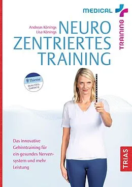 E-Book (epub) Medical Training: Neurozentriertes Training von Andreas Könings, Lisa Könings