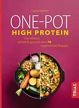 Kartonierter Einband One-Pot High Protein von Laura Merten