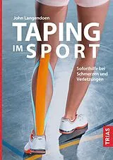 Kartonierter Einband Taping im Sport von John Langendoen-Sertel
