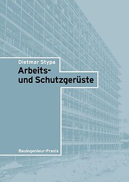 Kartonierter Einband Arbeits- und Schutzgerüste von Dietmar Stypa