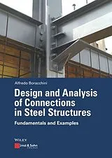 Kartonierter Einband Design and Analysis of Connections in Steel Structures von Alfredo Boracchini