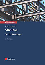 Kartonierter Einband Stahlbau: Teil 1: Grundlagen von Rolf Kindmann