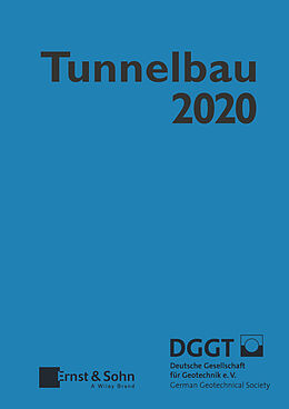Fester Einband Taschenbuch für den Tunnelbau 2020 von Deutsche Gesellschaft fur Geotechnik