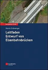 Kartonierter Einband Leitfaden Eisenbahnbauwerke von Moritz Erdmenger
