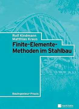 E-Book (pdf) Finite-Elemente-Methoden im Stahlbau von Rolf Kindmann, Matthias Kraus