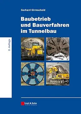 E-Book (pdf) Baubetrieb und Bauverfahren im Tunnelbau von Gerhard Girmscheid