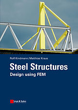E-Book (pdf) Steel Structures von Rolf Kindmann, Matthias Kraus
