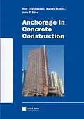 E-Book (epub) Anchorage in Concrete Construction von Rolf Eligehausen, Rainer Mallée, John F