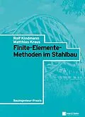 E-Book (epub) Finite-Elemente-Methoden im Stahlbau von Rolf Kindmann, Matthias Kraus