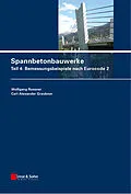 E-Book (pdf) Spannbetonbauwerke von Wolfgang Rossner, Carl-Alexander Graubner