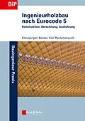 E-Book (pdf) Ingenieurholzbau nach Eurocode 5 von Klausjürgen Becker, Karl Rautenstrauch