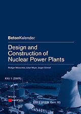 eBook (pdf) Design and Construction of Nuclear Power Plants de Rüdiger Meiswinkel, Julian Meyer, Jürgen Schnell