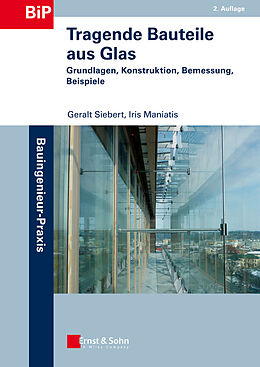 E-Book (epub) Tragende Bauteile aus Glas von Geralt Siebert, Iris Maniatis