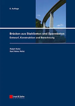 E-Book (epub) Brücken aus Stahlbeton und Spannbeton von Ralph Holst, Karl Heinz Holst
