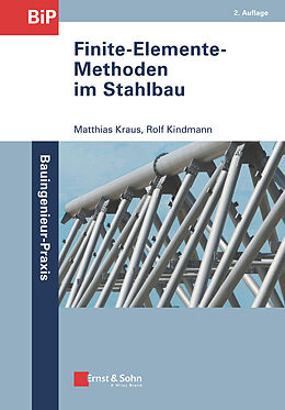 E-Book (epub) Finite-Elemente-Methoden im Stahlbau von Matthias Kraus, Rolf Kindmann